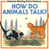 How Do Animals Talk? (Starting Point Science Series)
