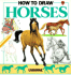 How to Draw Horses (Usborne How to Draw)