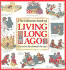 The Usborne Book of Living Long Ago: Everyday Life Through the Ages