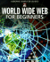 World Wide Web for Beginners (Computer Guides Series)