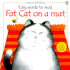 Fat Cat on a Mat (Usborne Easy Words to Read)