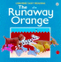 The Runaway Orange (Usborne Easy Reading)