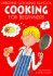 Cooking for Beginners (Cooking School)