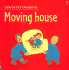 Moving House (Usborne First Experiences)