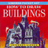 How to Draw Buildings (Pocket Art S. )
