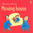 Moving House (Usborne First Experiences)