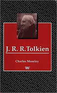 J.R.R. Tolkien (Writers and Their Work)