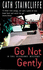 Go Not Gently (a Sal Kilkenny Mystery)