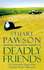 Deadly Friends (Detective Inspector Charlie Priest Mystery)