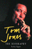 Tom Jones: the Biography