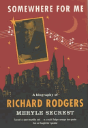 Somewhere for Me: Richard Rodgers