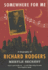 Somewhere for Me: Richard Rodgers
