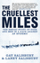 The Cruellest Miles the Heroic Story of Dogs and Men in a Race Against an Epidemic