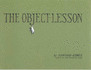 The Object Lesson