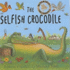 The Selfish Crocodile