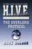 The Overlord Protocol: H.I.V.E. 2