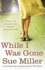 While I Was Gone