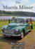 The Morris Minor (Shire Library)