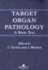 Target Organ Pathology: a Basic Text