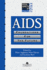 Aids: Foundations for the Future (Social Aspects of Aids)