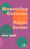 Measuring Outcome in the Public Sector
