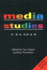 Media Studies: a Reader
