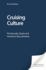 Cruising Culture: Promiscuity, Desire and American Gay Literature (Tendencies: Identities, Texts, Cultures)