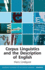 Corpus Linguistics and the Description of English (Edinburgh Textbooks on the English Language-Advanced)