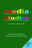Media Studies a Reader