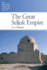 The Great Seljuk Empire (the Edinburgh History of the Islamic Empires)