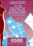Grading for the Fashion Industry: With Children's Wear and Men's Wear