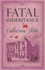 Fatal Inheritance