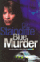 Blue Murder a Gripping Crime Thriller Filled With Twists (Detective Janine Lewis Mysteries)