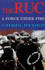 The Ruc: a Force Under Fire