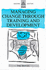 Managing Change Through Training & Development