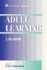 Adult Learning: a Reader