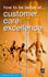 How to Be Better at Customer Care