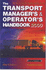 The Transport Manager's and Operator's Handbook: 1995
