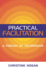 Practical Facilitation: a Toolkit of Techniques