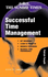 Successful Time Management (Creating Success, 102)