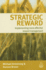 Strategic Reward: Implementing More Effective Reward Management