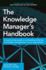 The Knowledge Managers Handbook: a Step-By-Step Guide to Embedding Effective Knowledge Management in Your Organization