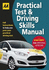 Practical Test & Driving Skills Manual (Aa Driving Test Series)