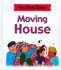 Moving House (First Timers)