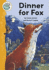 Tadpoles: Dinner for Fox