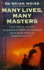 Many Lives, Many Masters: the True Story of a Prominent Psychiatrist, His Young Patient and the Past-Life Therapy That Changed Both Their Lives