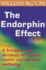 The Endorphin Effect: a Breakthrough Strategy for Holistic Health and Spiritual Wellbeing