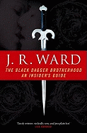 Black Dagger Brotherhood: an Insider's Guide
