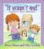 It Wasn't Me! -Learning About Honesty (Values)