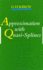Approximation With Quasi-Splines